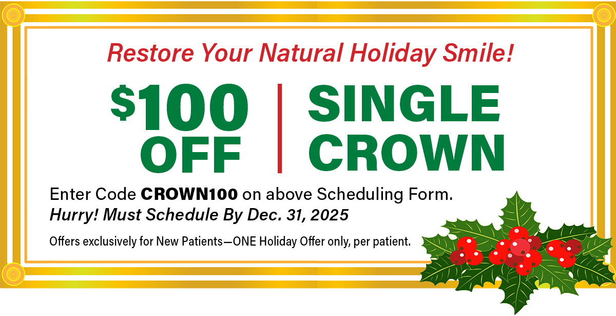 CROWN100 Offer-Contact Pg New patient Offer for $100 off a single crown